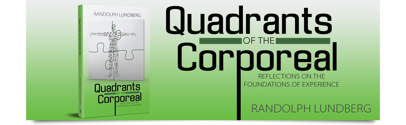 Quadrants of the Corporeal